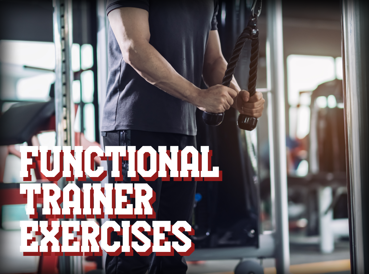functional trainer exercises